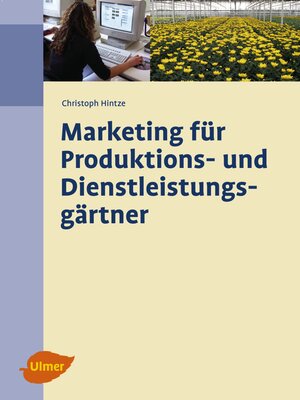 cover image of Marketing für Produktions- und Dienstleistungsgärtner